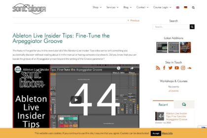 Ableton Live Insider Tips: Fine-Tune the Arpeggiator Groove | Sonic Bloom