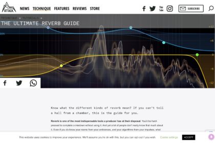 The Ultimate Reverb Guide - Attack Magazine