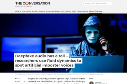 Deepfake audio has a tell – researchers use fluid dynamics to spot artificial imposter voices