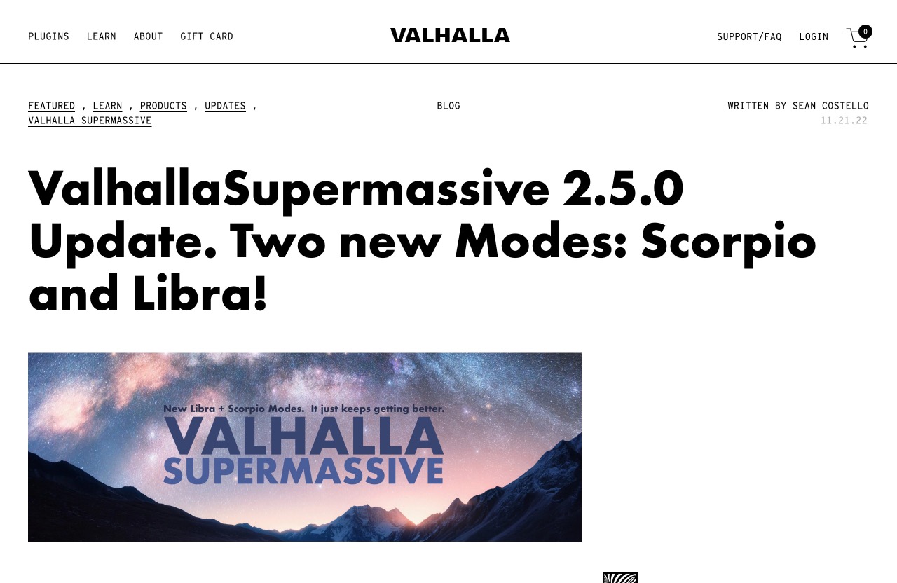 ValhallaSupermassive 2.5.0 Update. Two new Modes: Scorpio and Libra! - Valhalla DSP