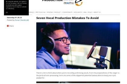 Seven Vocal Production Mistakes To Avoid | Production Expert