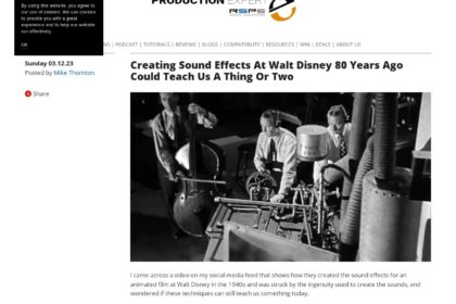 Creating Sound Effects At Walt Disney 80 Years Ago Could Teach Us A Thing Or Two | Production Expert