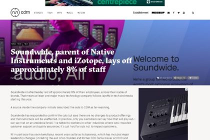 Soundwide, parent of Native Instruments and iZotope, lays off approximately 8% of staff - CDM Create Digital Music