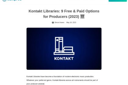 Kontakt Libraries: 9 Free & Paid Options for Producers (2023) 🎹